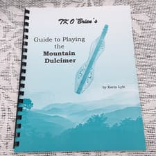 TK O'Brien's Guide To Playing The Mountain Dulcimer Karin Lyle SIGNED NEW