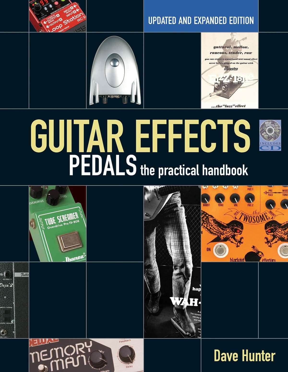 Guitar Effects Pedals: The Practical Handbook by Hunter