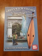 Greenwich Village The Happy Folk Singing Days 1950s and 1960s Mountain Dulcimer 