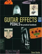Guitar Effects Pedals, Dave Hunter, Very Good Book