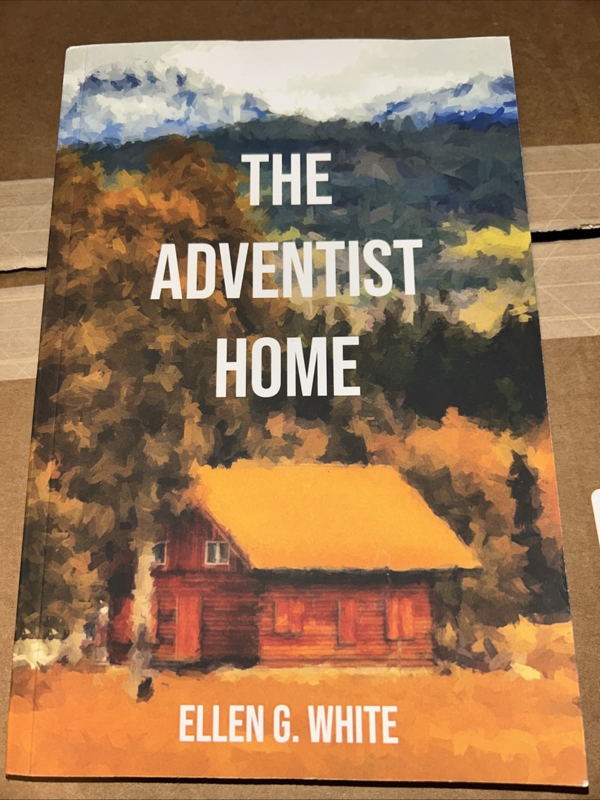Adventist Home (Homeward Bound Edition): The Mission Field Begins Here